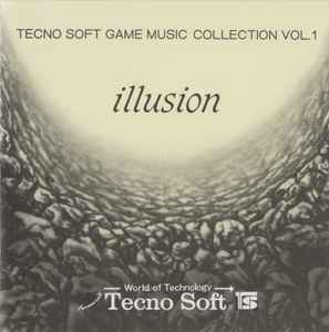 Illusion (Tecno Soft Game Music Collection Vol. 1