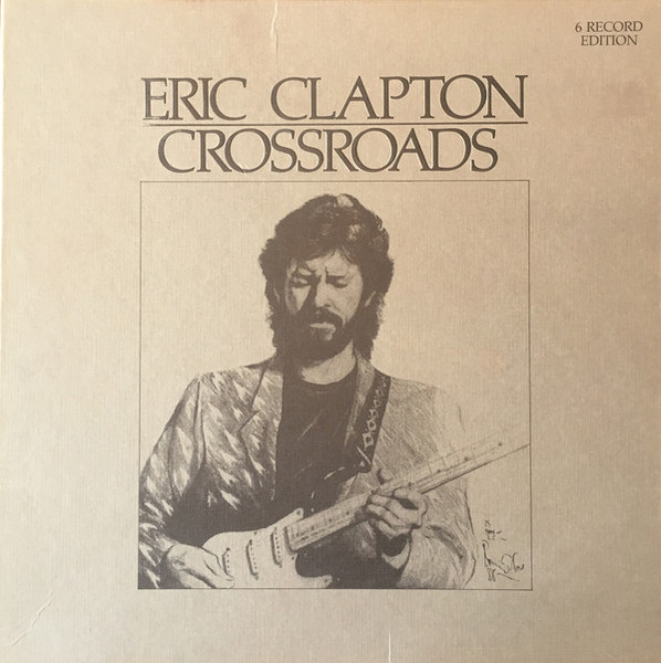 Eric Clapton – Crossroads (1988, Vinyl) - Discogs