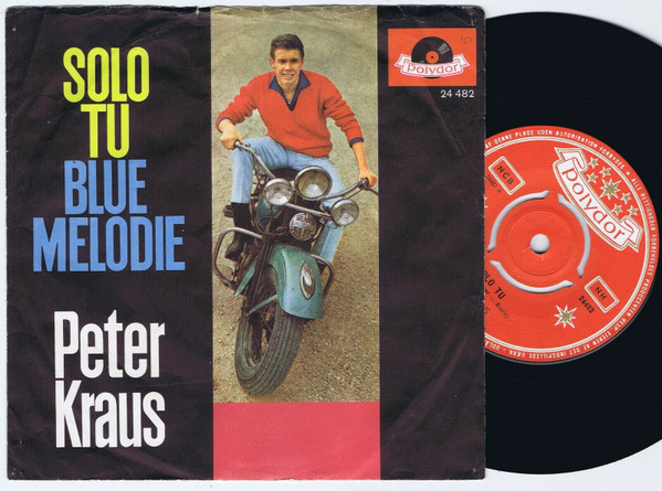 télécharger l'album Peter Kraus - Solo Tu Blue Melodie