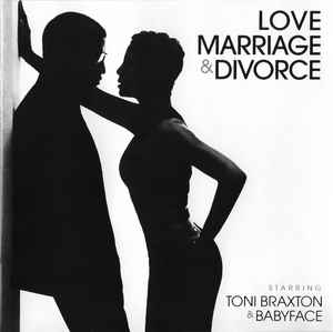 Toni Braxton - Love Marriage & Divorce album cover