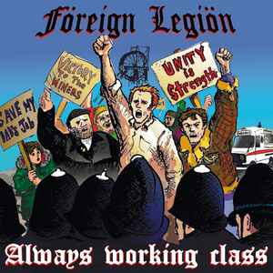 Foreign Legion (3) - Always Working Class album cover