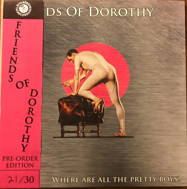 last ned album Friends Of Dorothy - Where Are All The Pretty Boys
