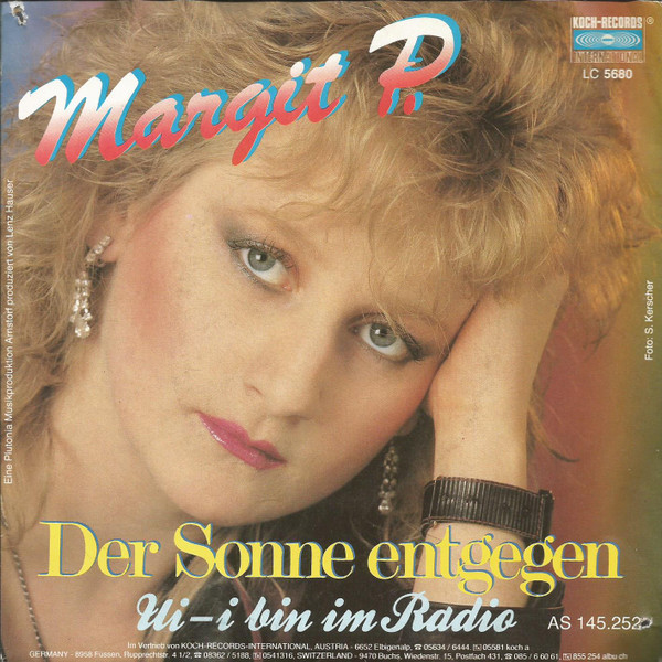 télécharger l'album Margit P - Der Sonne Entgegen Ui I Bin Im Radio