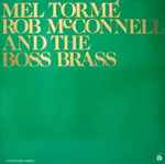 Cover of Mel Tormé -  Rob McConnell And The Boss Brass, 1986, Vinyl