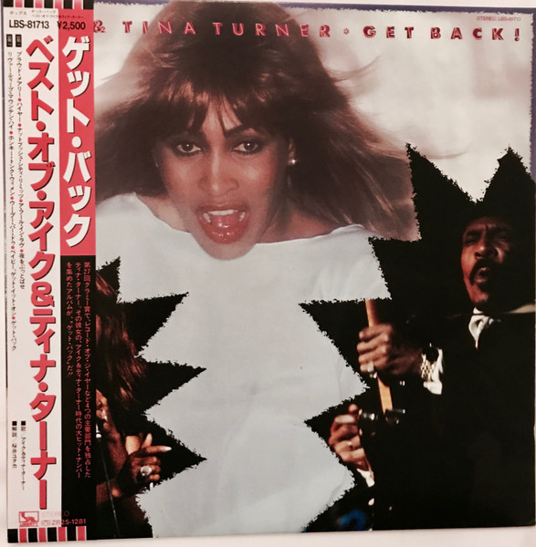 Ike & Tina Turner – Get Back! (1985, Vinyl) - Discogs