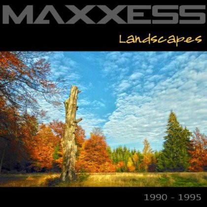 Album herunterladen Maxxess - Landscapes