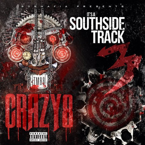 808 Mafia Presents TM88 / Southside – Crazy 8 / It's A Southside 