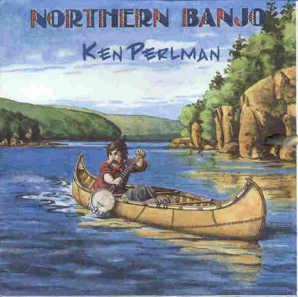 Ken Perlman - Northern Banjo on Discogs