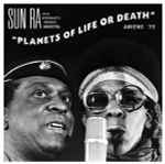 Cover of Planets Of Life Or Death: Amiens '73, 2015-05-00, CD