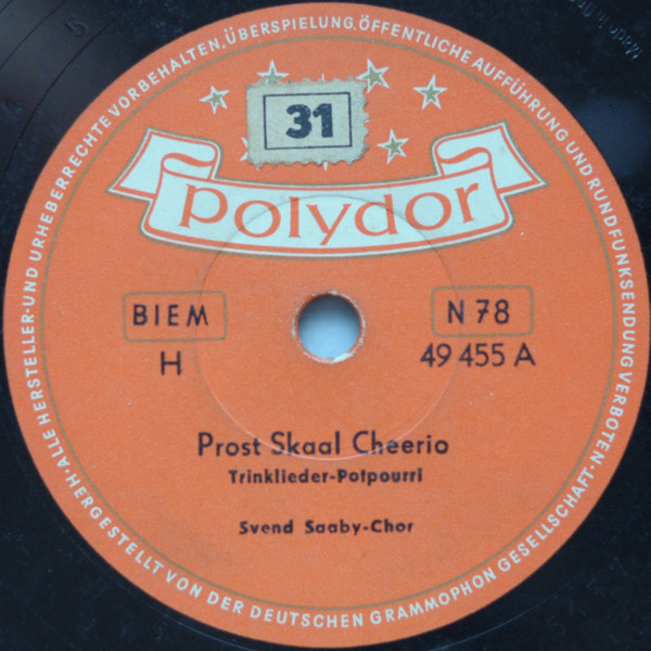 last ned album Svend SaabyChor - Prost Skaal Cheerio What Shall We Do With The Drunken Sailor