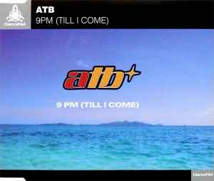9PM (Till I Come) - ATB