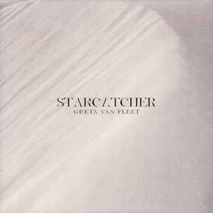 Greta Van Fleet - Starcatcher album cover