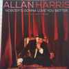Allan Harris - Nobody's Gonna Love You Better: Black Bar Jukebox Redux