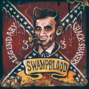 Legendary Shack Shakers - Swampblood album cover