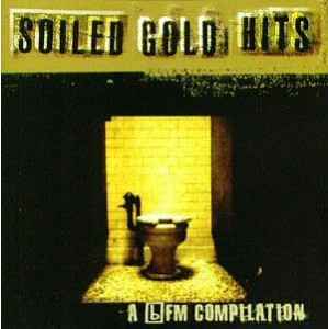 Various - Soiled Gold Hits (A bFM Compilation) album cover