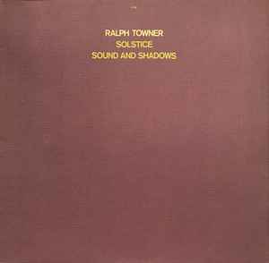 Ralph Towner - Solstice / Sound And Shadows