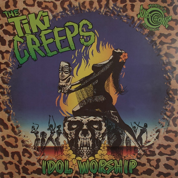 last ned album The Tiki Creeps - Idol Worship