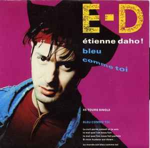 Etienne Daho - Bleu Comme Toi