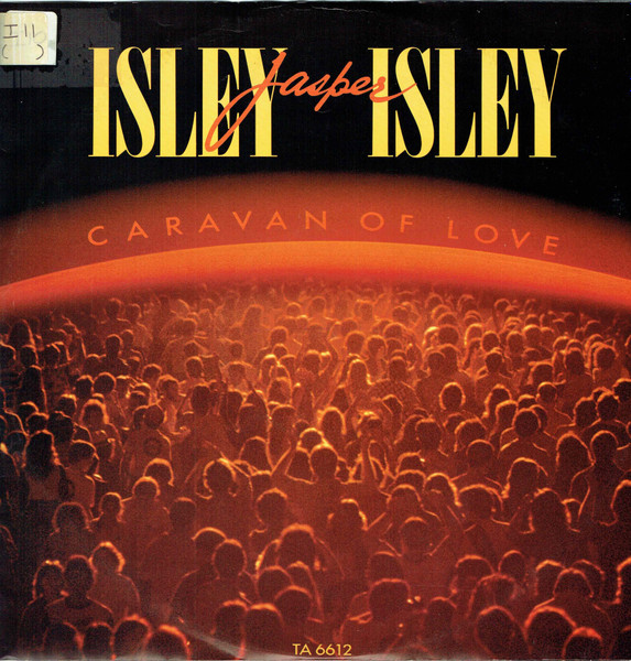 Isley Jasper Isley Caravan Of Love 1985 Picture Sleeve Vinyl