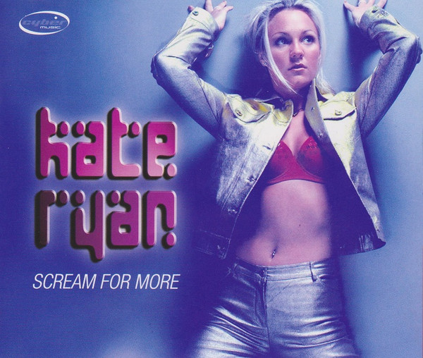 Kate – Scream For More (2001, CD) - Discogs