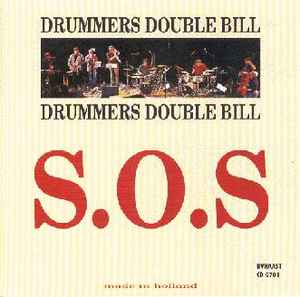 Drummers Double Bill - S.O.S album cover
