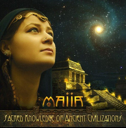 Album herunterladen Maiia - Sacred Knowledge Of Ancient Civilizations