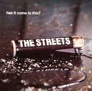 The Streets - Has It Come To This? album cover