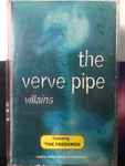 The Verve Pipe - Villains | Releases | Discogs