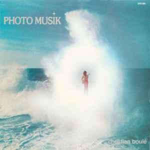 Christian Boulé - Photo Musik album cover