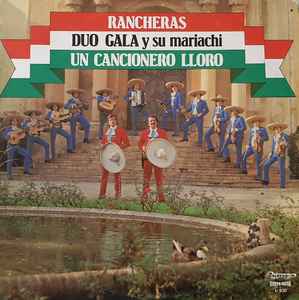 Dúo Gala - Un Cancionero Lloro album cover