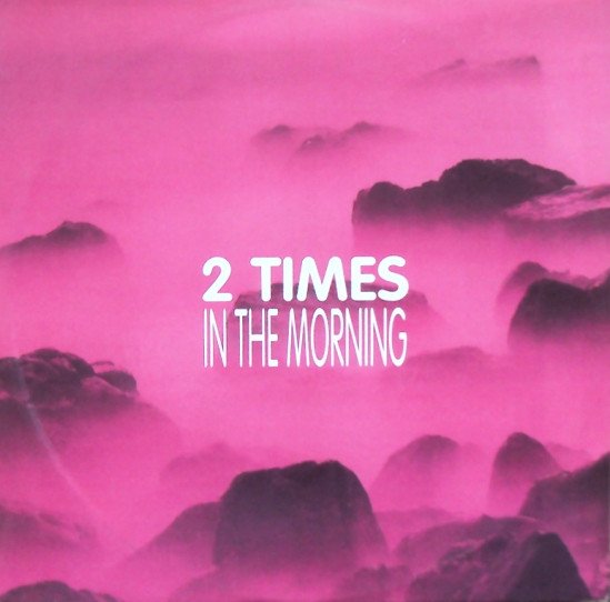 descargar álbum 2 Times - In The Morning