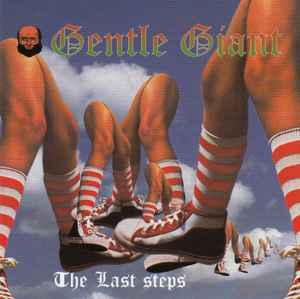 Gentle Giant - The Last Steps album cover