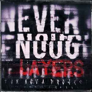 Fox Nova Project - Never Enough - Layers album cover