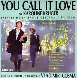 Karoline Krüger - You Call It Love
