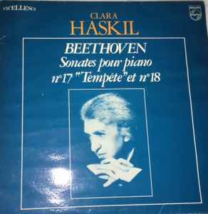 Beethoven, Clara Haskil – Sonates Pour Piano N°17 