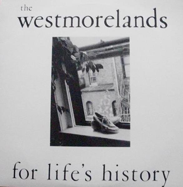 baixar álbum The Westmorelands - For Lifes History