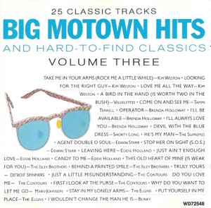 Various - Big Motown Hits And Hard-To-Find Classics Volume Three album cover