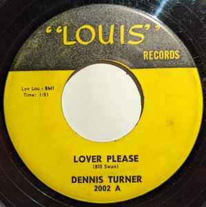 Dennis Turner – Lover Please / Give Me Something (1961, Vinyl 
