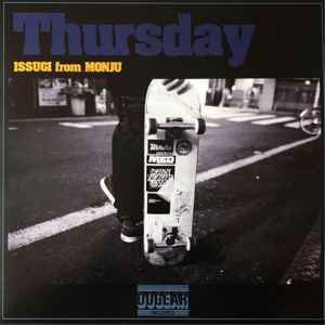 Issugi From Monju – Thursday Instrumental (2013, Vinyl) - Discogs