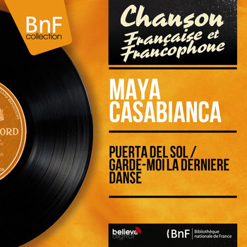 télécharger l'album Maya Casabianca - Puerta Del Sol Garde Moile Derniere Danse