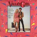 Cover of Valley Girl (Music From The Original Motion Picture Soundtrack), 2014, Vinyl
