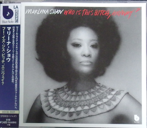 Marlena Shaw – Who Is This Bitch, Anyway? (2018, CD) - Discogs