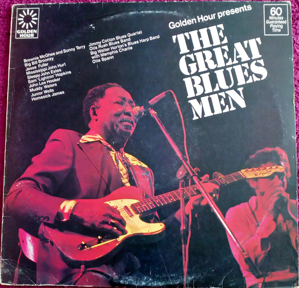 Golden Hour Presents The Great Blues Men (1976, Vinyl) - Discogs