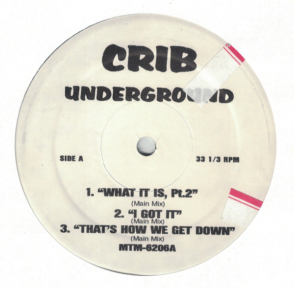 Crib Underground (Vinyl) - Discogs