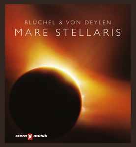 Blüchel & Von Deylen - Mare Stellaris