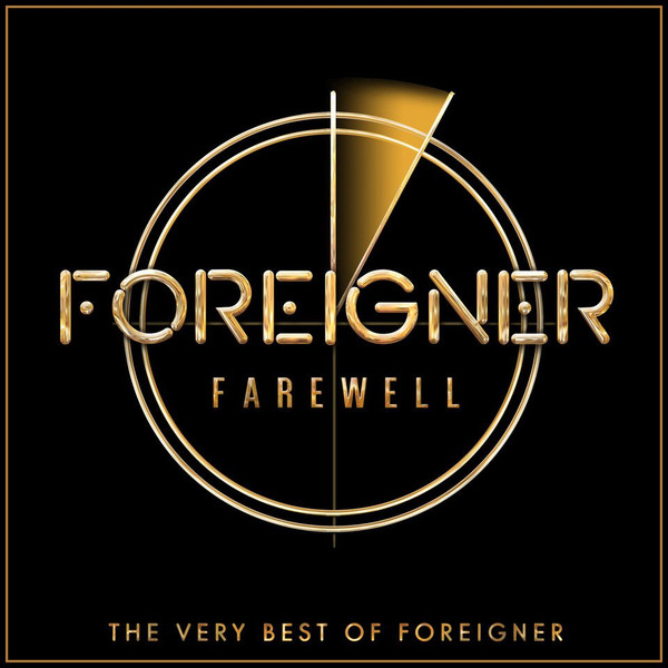 Foreigner – Farewell: The Very Best Of Foreigner (2023, Gold