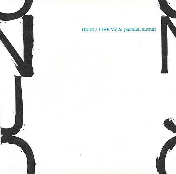 ONJO – Live Vol. 2 Parallel Circuit (2007, CD) - Discogs