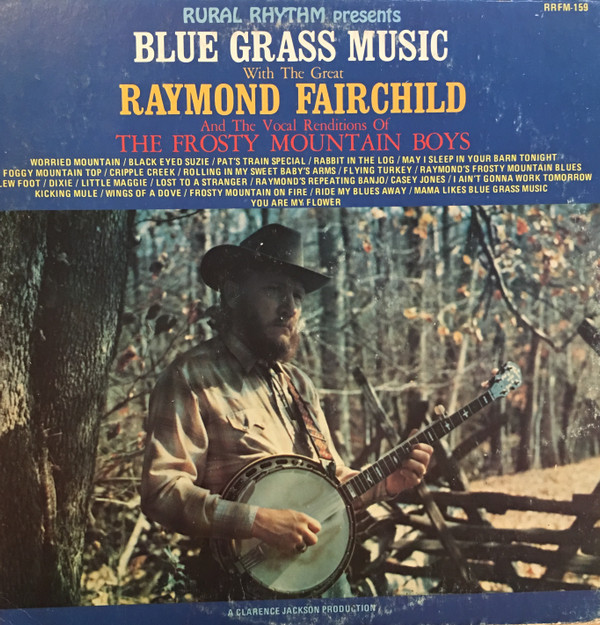 baixar álbum Raymond Fairchild - Mama Likes Blue Grass Music