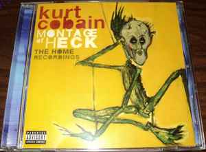 Kurt Cobain – Montage Of Heck: The Home Recordings (2015, CD