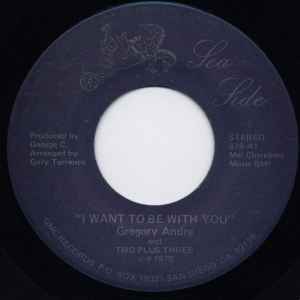 Gregory Andre And Two Plus Three - I Want To Be With You / Walking album cover